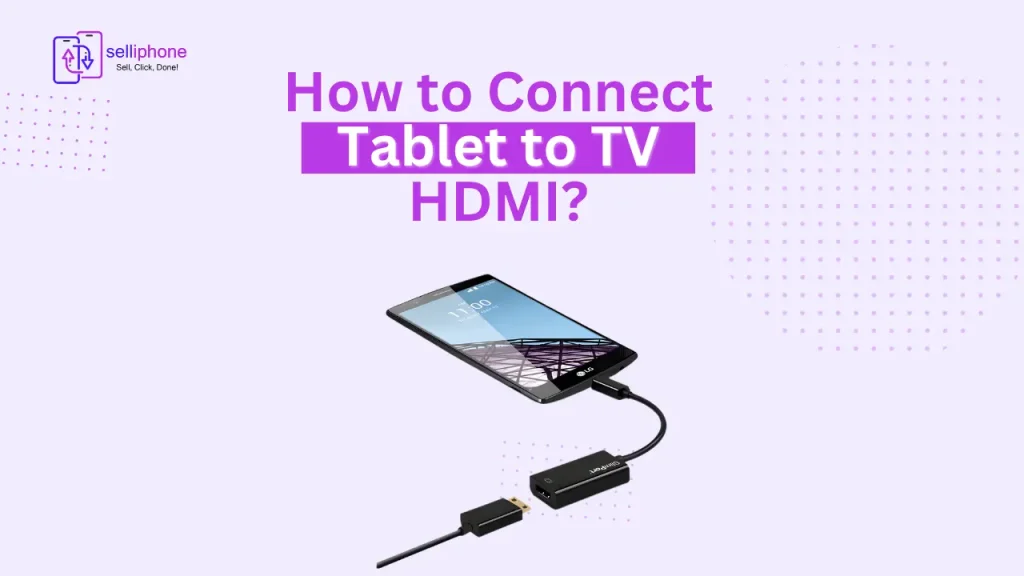 How to Connect Tablet to TV HDMI