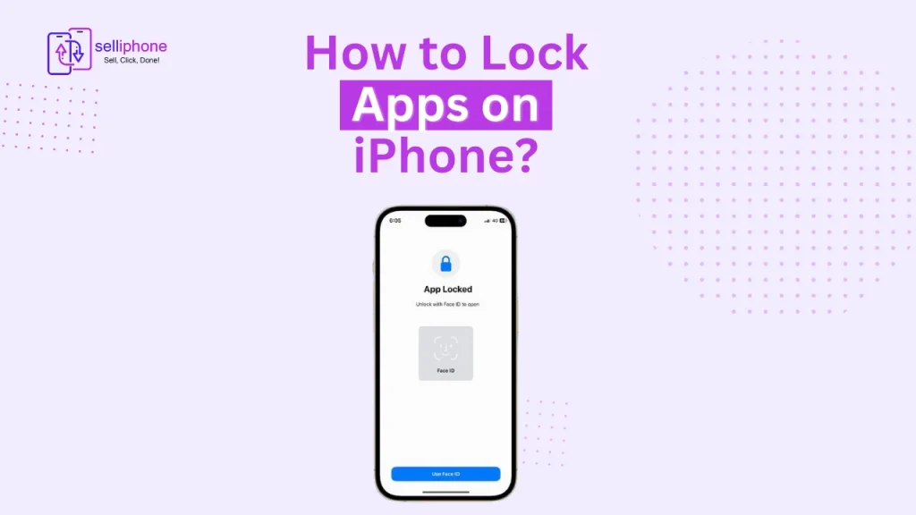 How to Lock Apps on iPhone